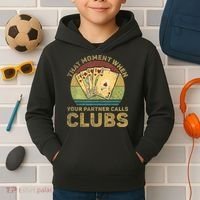 The Moment When Your Partner Call Clubs Euchre Card Game Kids Hoodie thumb 2