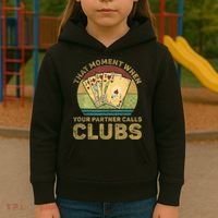 The Moment When Your Partner Call Clubs Euchre Card Game Kids Hoodie thumb 3
