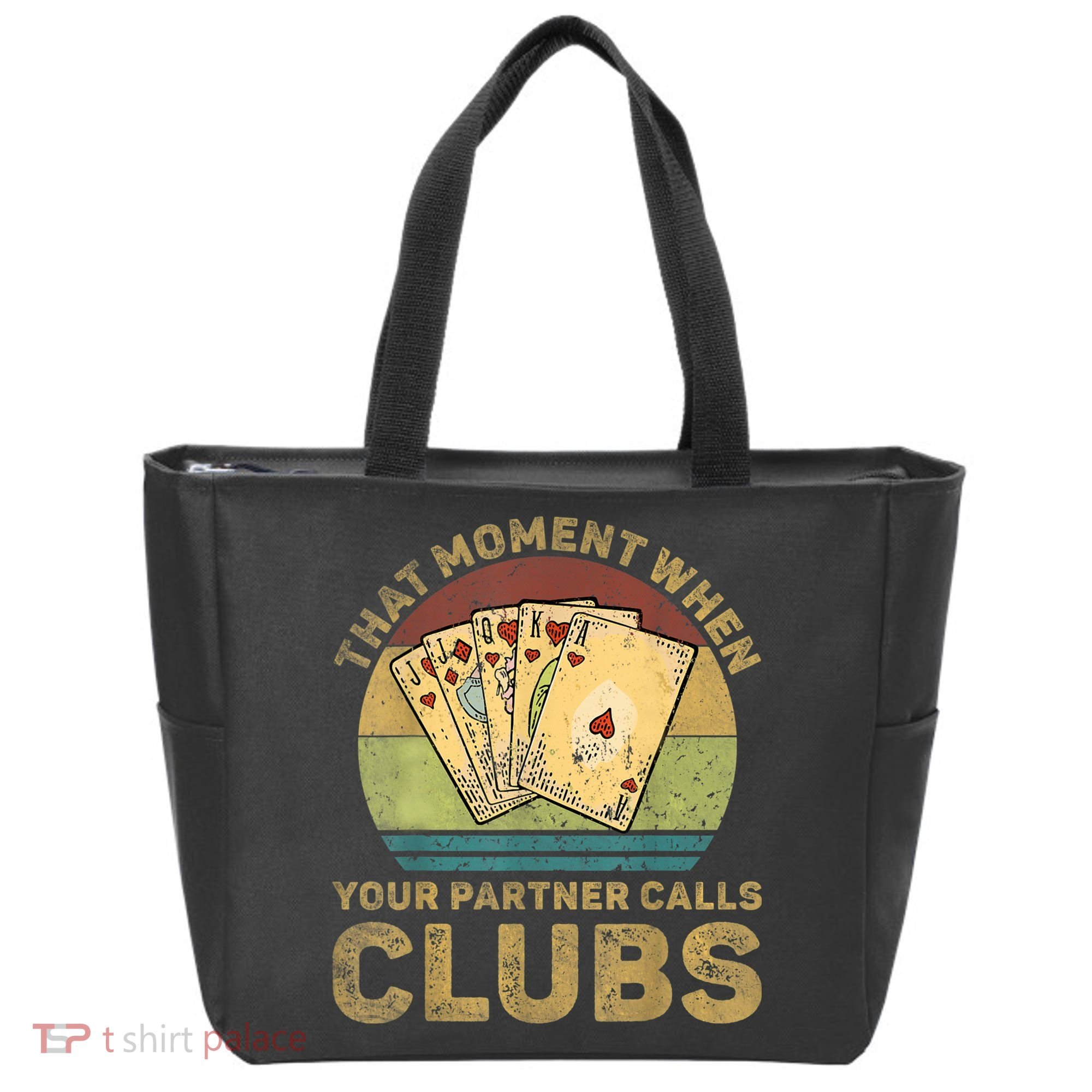The Moment When Your Partner Call Clubs Euchre Card Game Tote Bag