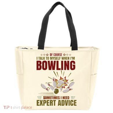Talk Myself When Bowling Need Expert Advice Ten Pin Bowling Tote Bag