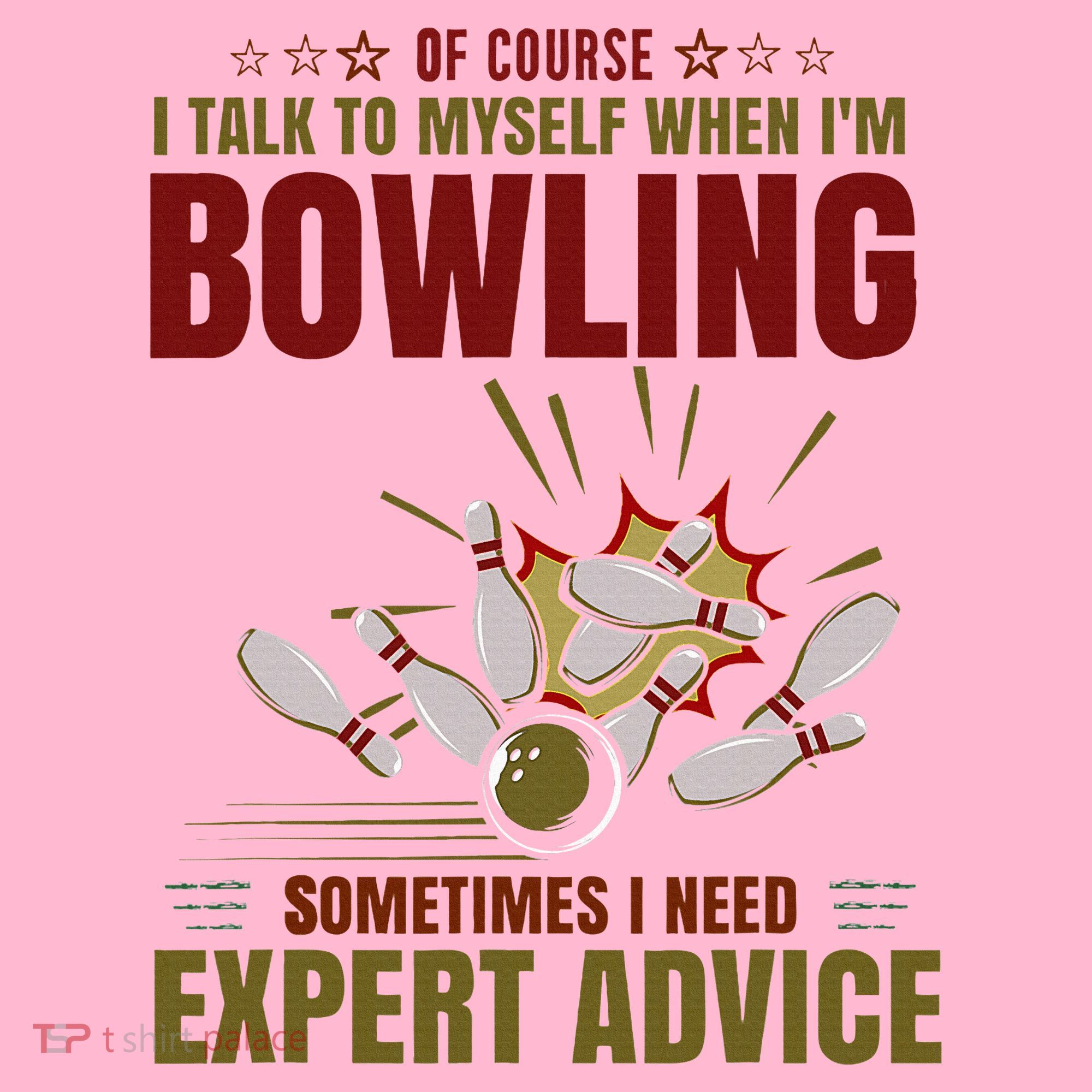 Talk Myself When Bowling Need Expert Advice Ten Pin Bowling Coaster