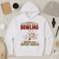 Talk Myself When Bowling Need Expert Advice Ten Pin Bowling Hoodie thumb 3