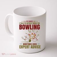 Talk Myself When Bowling Need Expert Advice Ten Pin Bowling Coffee Mug thumb 0