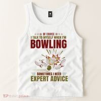 Talk Myself When Bowling Need Expert Advice Ten Pin Bowling Tank Top thumb 2