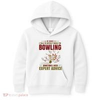 Talk Myself When Bowling Need Expert Advice Ten Pin Bowling Kids Hoodie thumb 0