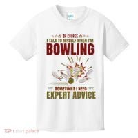 Talk Myself When Bowling Need Expert Advice Ten Pin Bowling Kids T-Shirt thumb 0