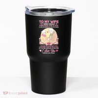 To My Wife I Wish I Could Turn Back The Clock Tumbler thumb 0