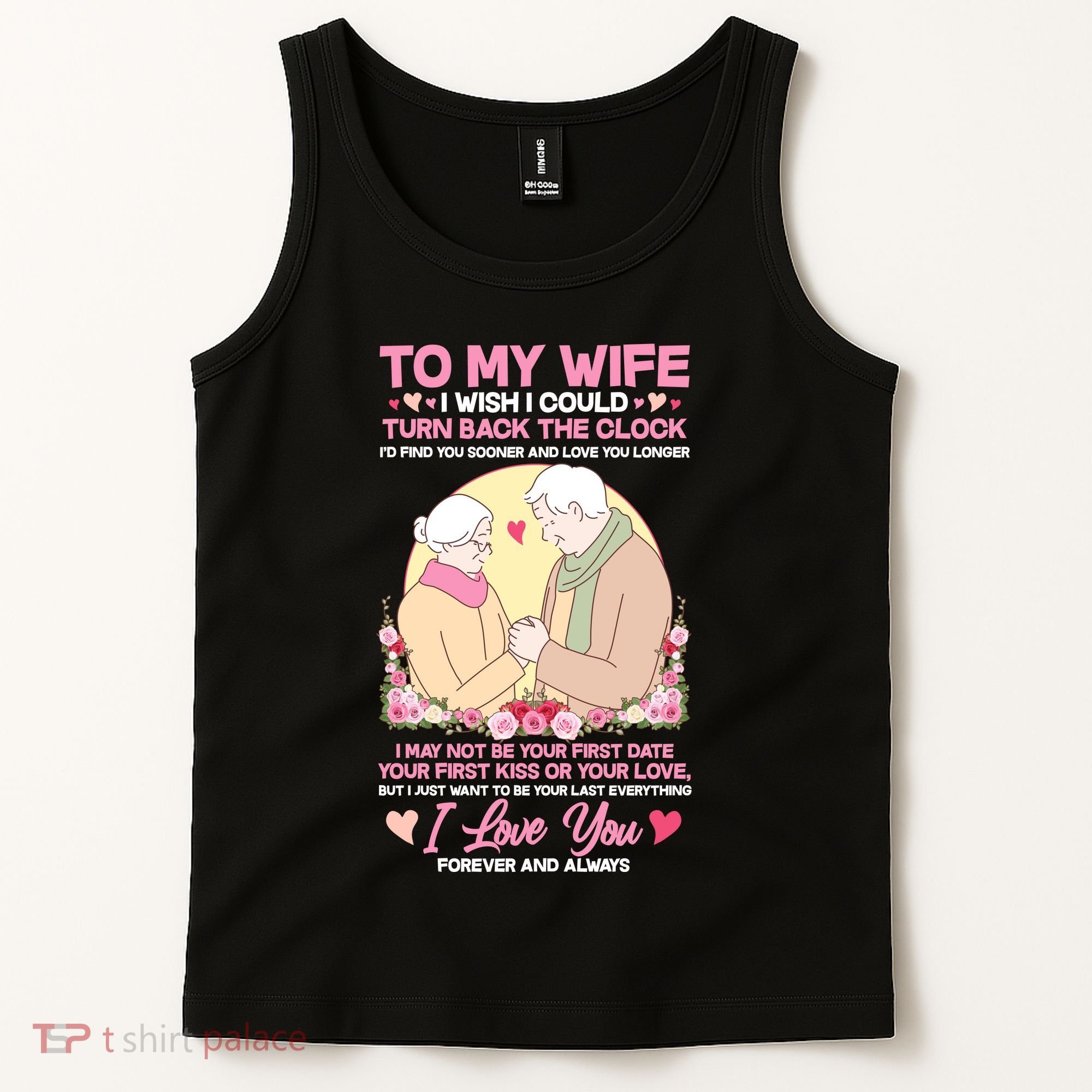 To My Wife I Wish I Could Turn Back The Clock Tank Top