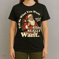 Tell Me What You Want Funny Christas Santa Retro T-Shirt thumb 4