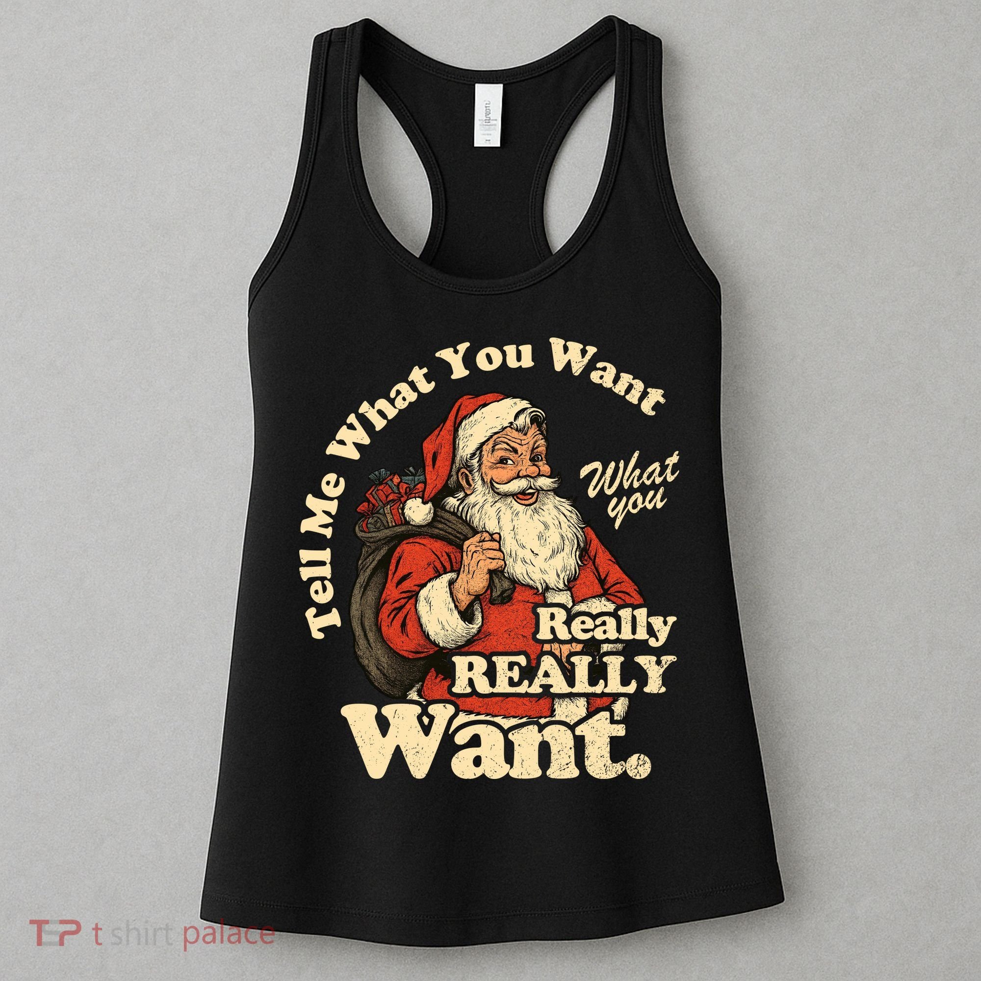 Tell Me What You Want Funny Christas Santa Retro Women's Tank Top