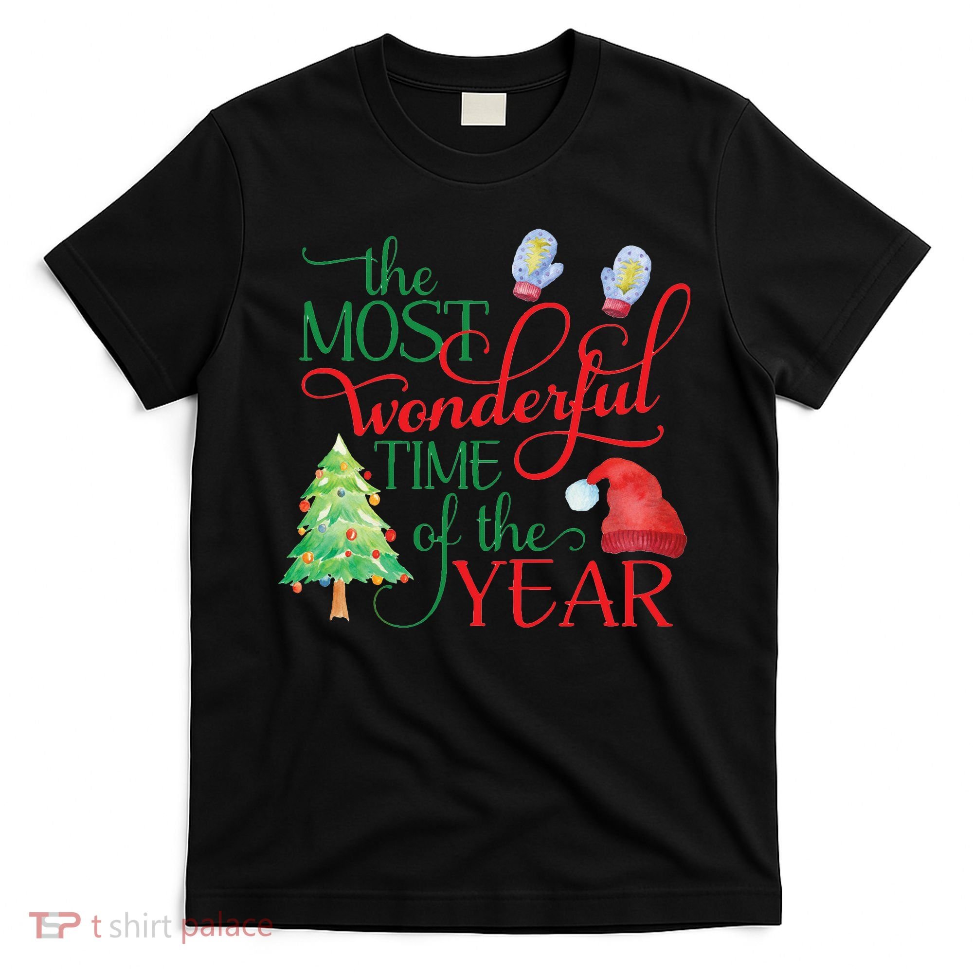 The Most Wonderful Time Of The Year Christmas T-Shirt