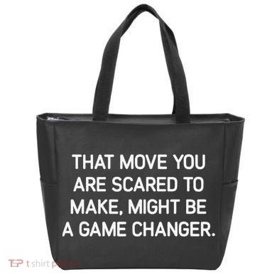 That Move You Are Scared To Make Might Be A Game Changer Tote Bag