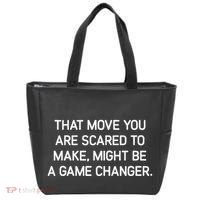 That Move You Are Scared To Make Might Be A Game Changer Tote Bag thumb 0