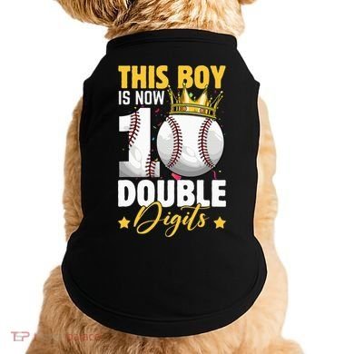 This Now 10 Double Digits Baseball 10 Years Old Birthday Doggie Tank