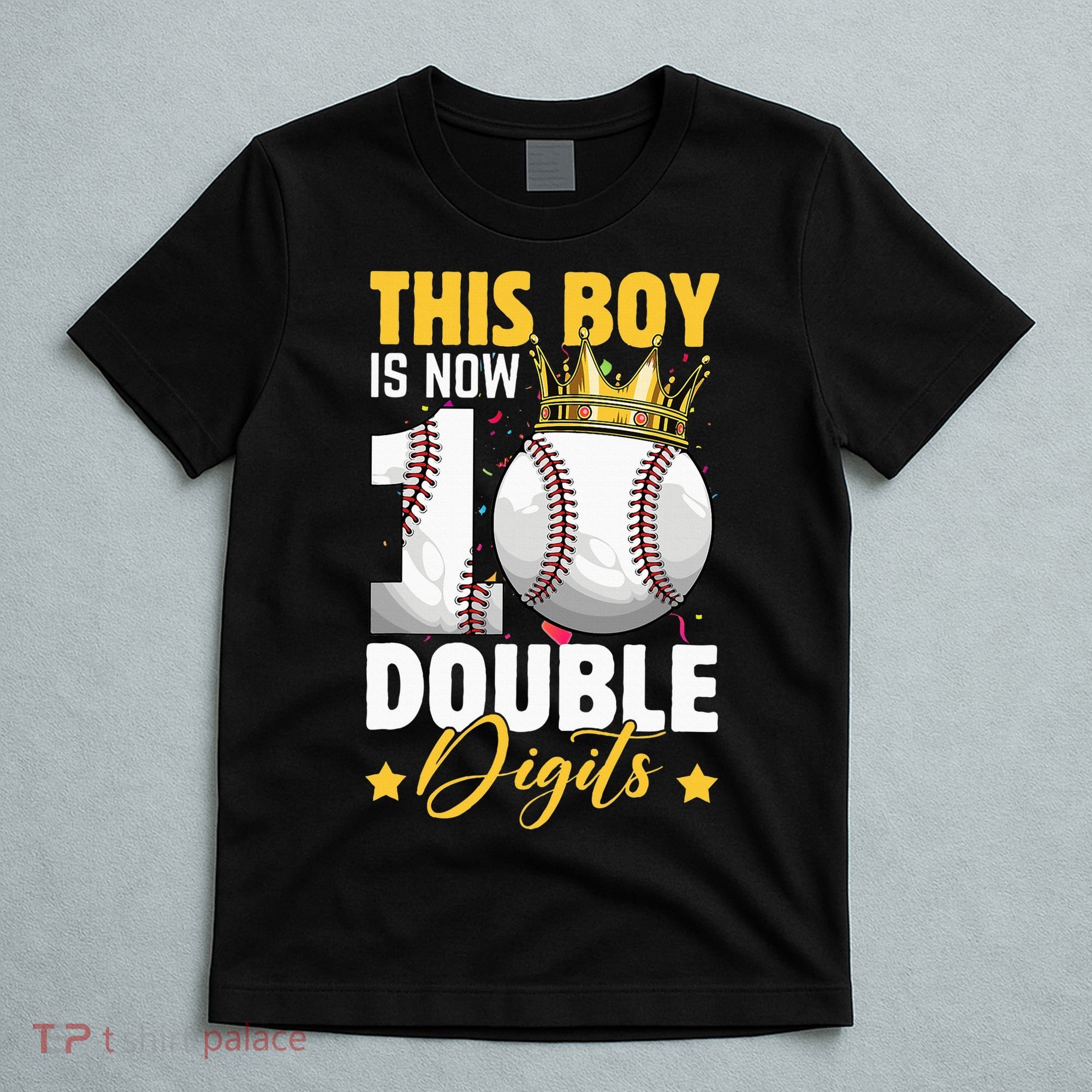 This Now 10 Double Digits Baseball 10 Years Old Birthday T-Shirt