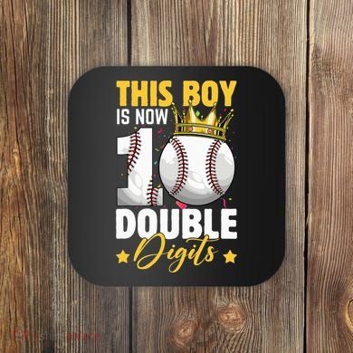 This Now 10 Double Digits Baseball 10 Years Old Birthday Coaster