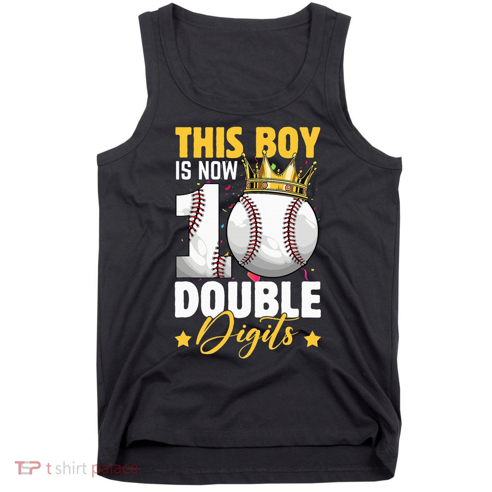This Now 10 Double Digits Baseball 10 Years Old Birthday Tank Top