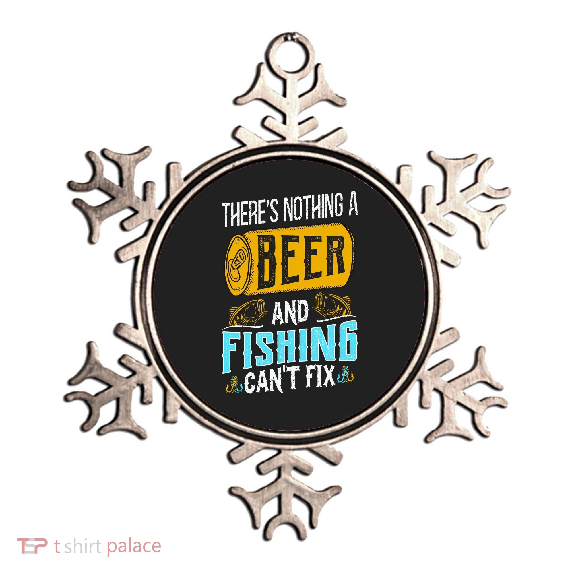 There's Nothing A Beer And Fishing Can't Fix Ornament