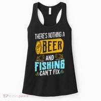 There's Nothing A Beer And Fishing Can't Fix Women's Tank Top thumb 0