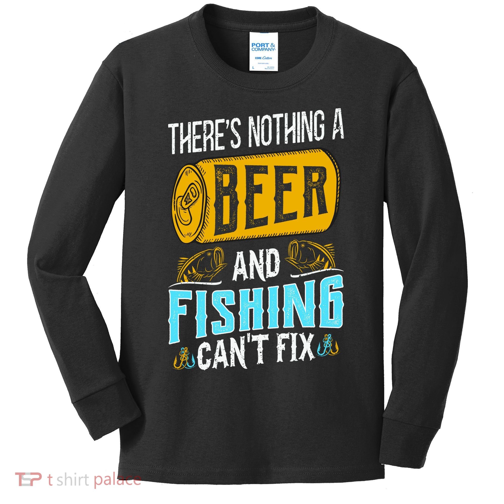 There's Nothing A Beer And Fishing Can't Fix Kids Long Sleeve Shirt