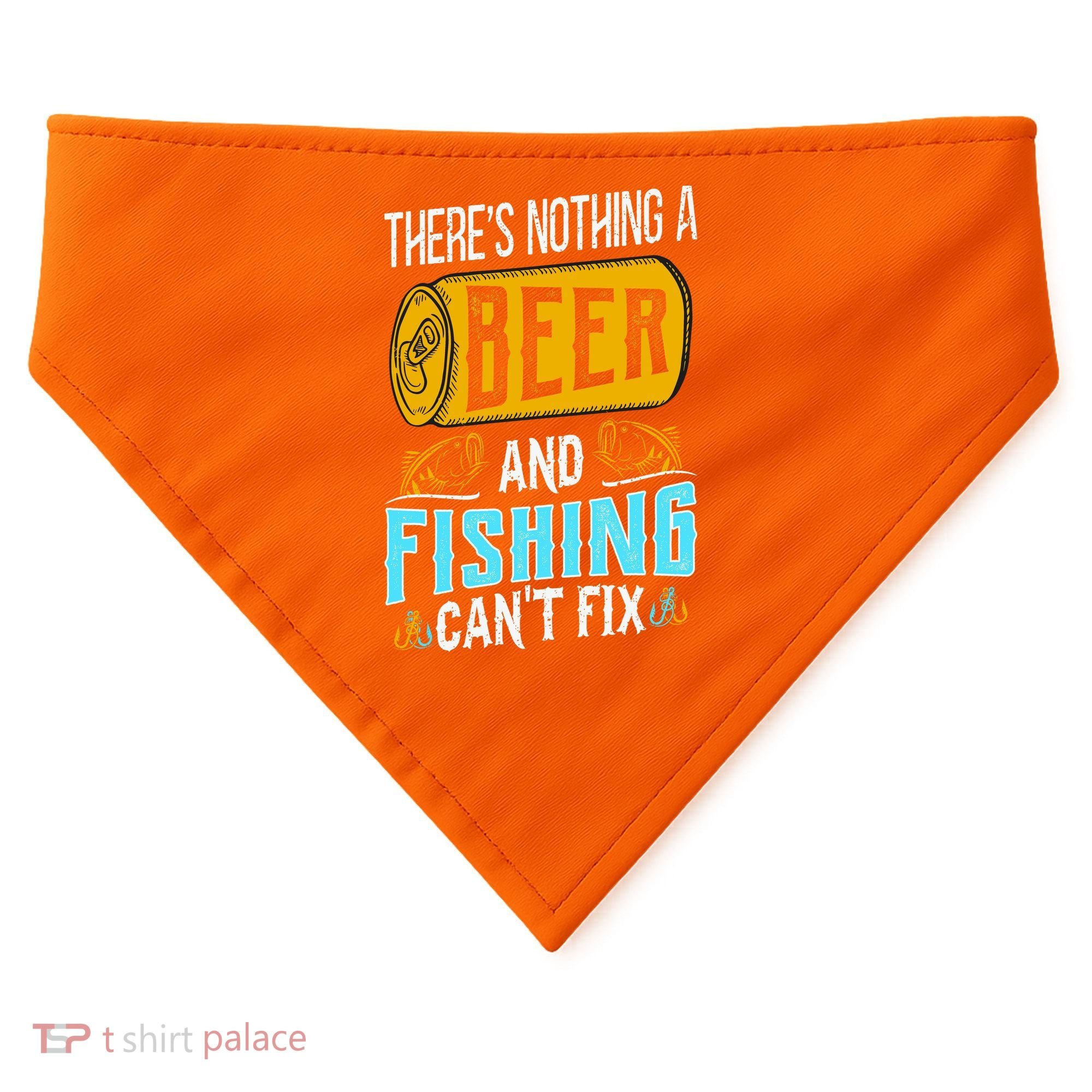 There's Nothing A Beer And Fishing Can't Fix USA-Made Doggie Bandana