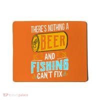 There's Nothing A Beer And Fishing Can't Fix Mousepad thumb 0