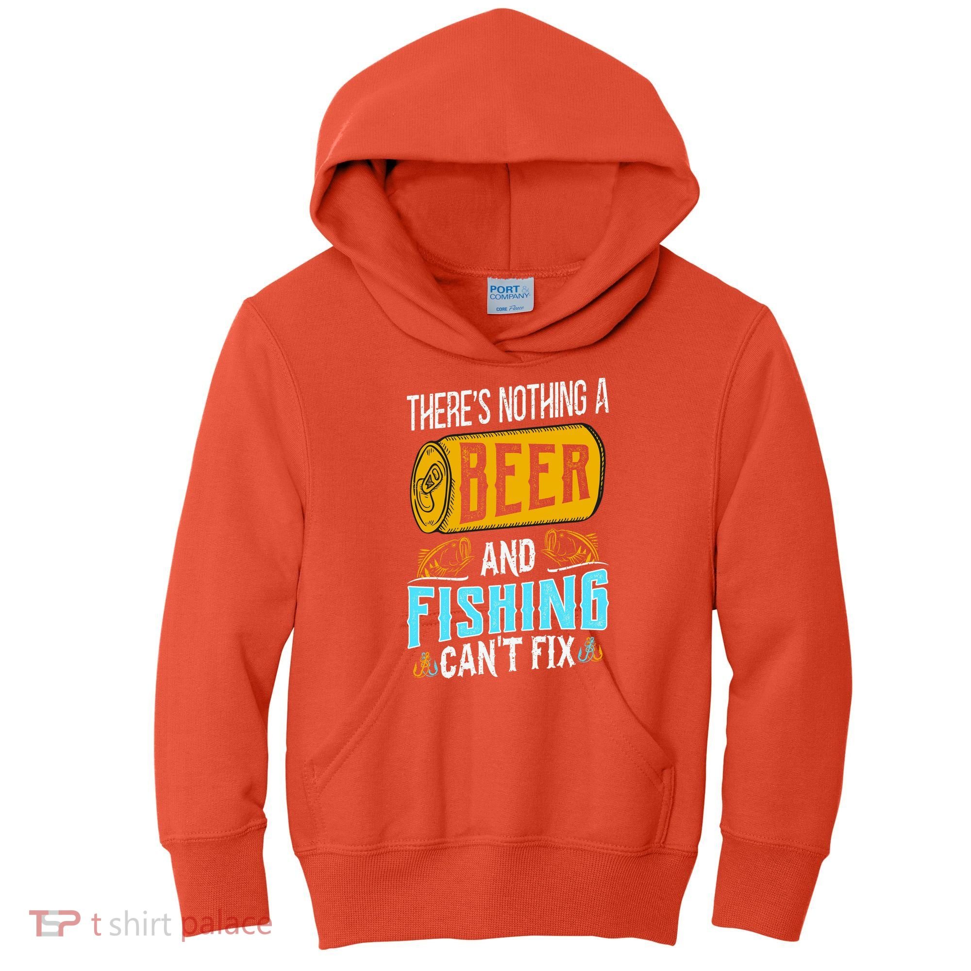 There's Nothing A Beer And Fishing Can't Fix Kids Hoodie