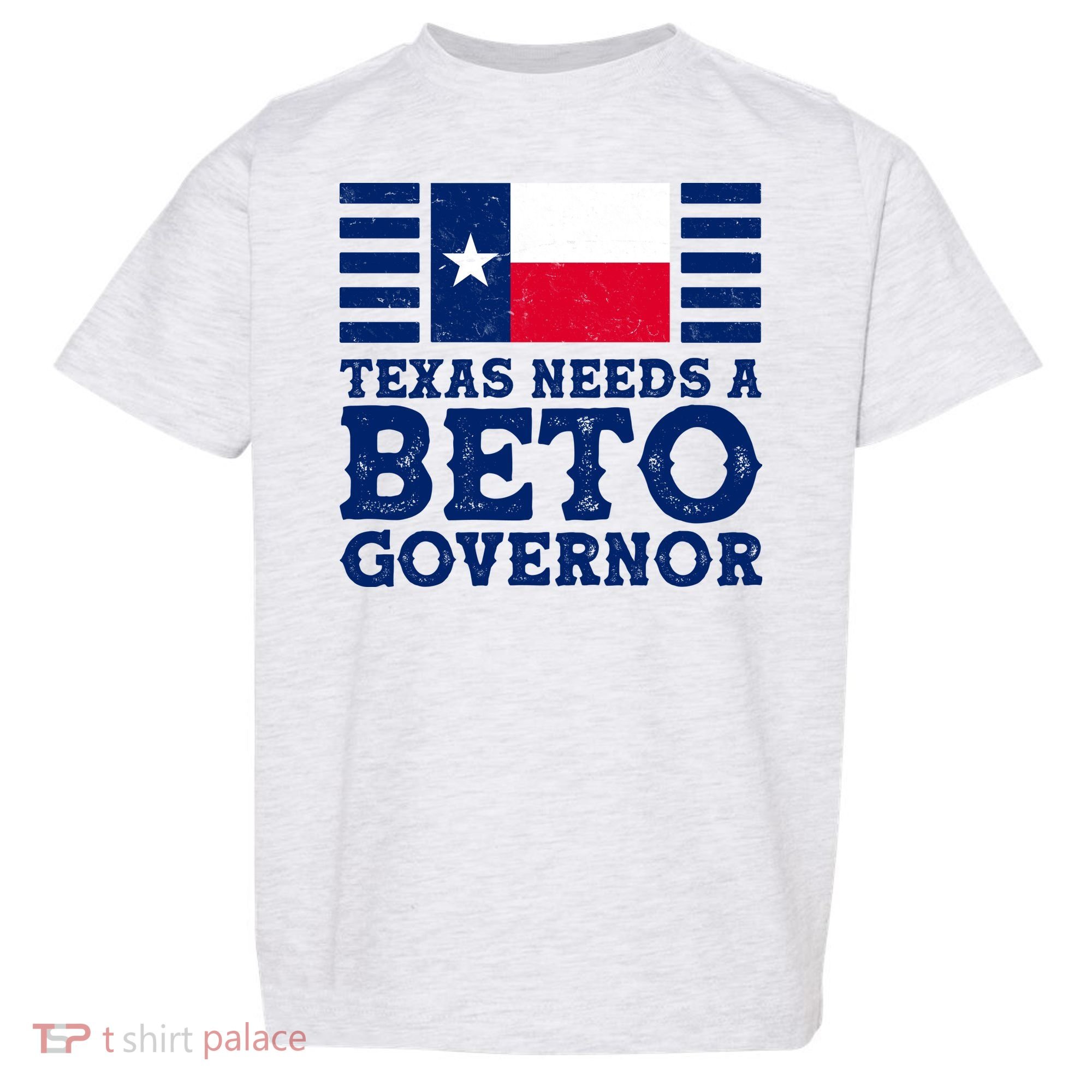 Texas Needs A Governor Beto O'Rourke Toddler T-Shirt
