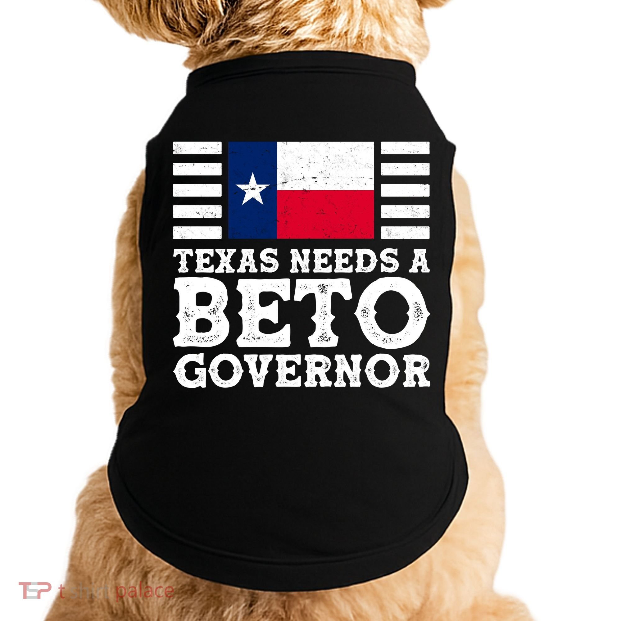 Texas Needs A Governor Beto O'Rourke Doggie Tank