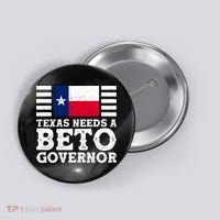 Texas Needs A Governor Beto O'Rourke Button thumb 0