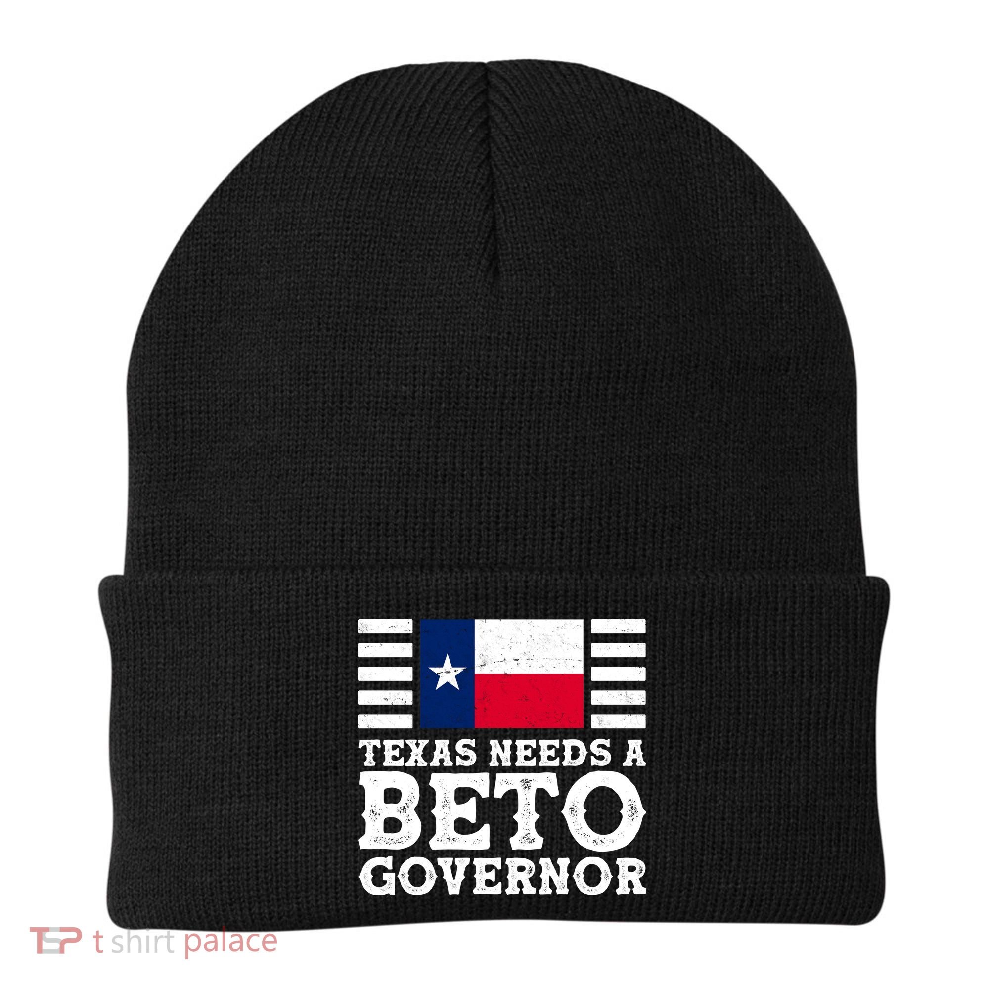 Texas Needs A Governor Beto O'Rourke Beanie