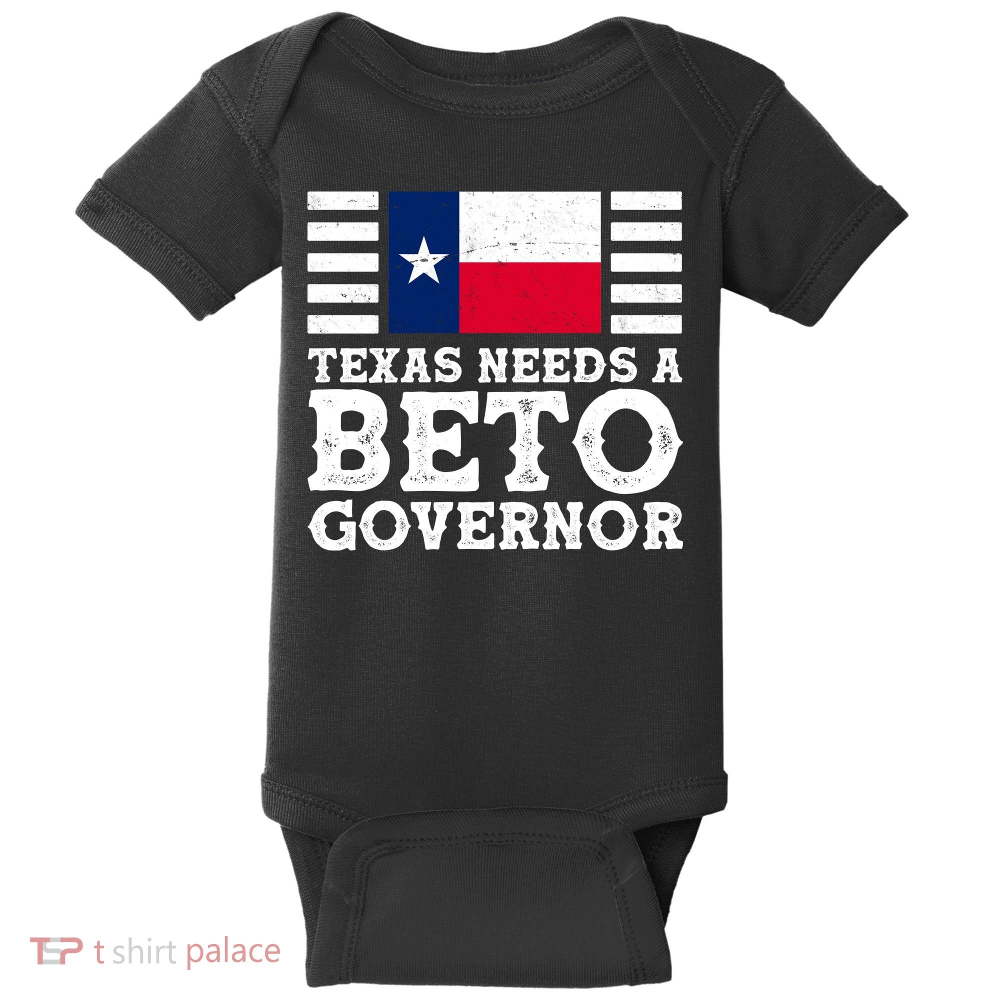 Texas Needs A Governor Beto O'Rourke Baby Bodysuit
