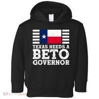Texas Needs A Governor Beto O'Rourke Toddler Hoodie thumb 0
