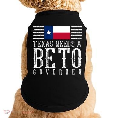 Texas Needs A Beto Governor Doggie Tank