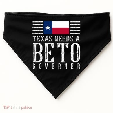 Texas Needs A Beto Governor USA-Made Doggie Bandana