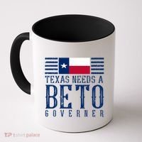 Texas Needs A Beto Governor Coffee Mug thumb 0