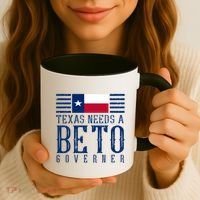 Texas Needs A Beto Governor Coffee Mug thumb 3
