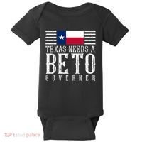 Texas Needs A Beto Governor Baby Bodysuit thumb 0