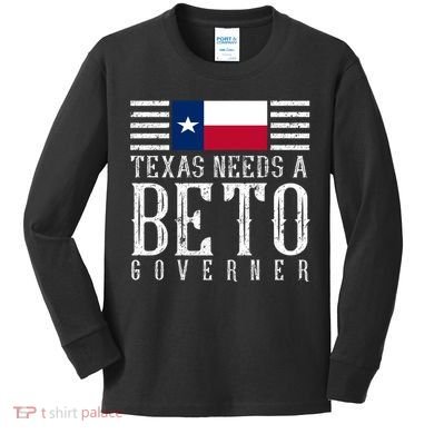 Texas Needs A Beto Governor Kids Long Sleeve Shirt