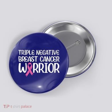 Triple Negative Breast Cancer Awareness Warrior Pink Rainbow Meaningful Gift Button