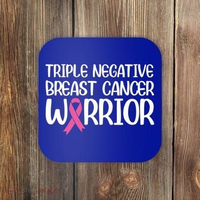 Triple Negative Breast Cancer Awareness Warrior Pink Rainbow Meaningful Gift Coaster