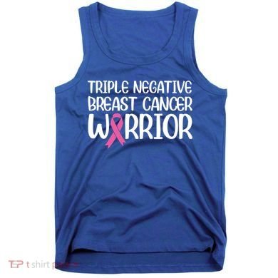Triple Negative Breast Cancer Awareness Warrior Pink Rainbow Meaningful Gift Tank Top