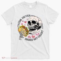 Tacos Never Broke My Heart Valentines Day Skull Tacos Lover T-Shirt thumb 0