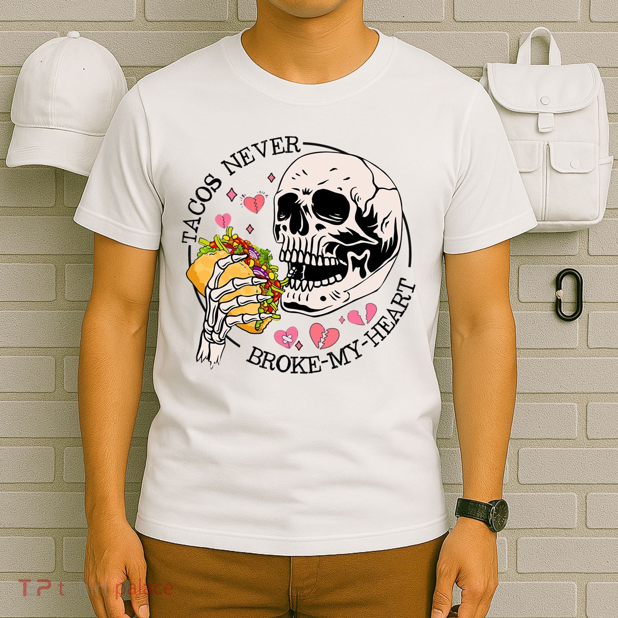 Tacos Never Broke My Heart Valentines Day Skull Tacos Lover T-Shirt