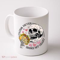 Tacos Never Broke My Heart Valentines Day Skull Tacos Lover Coffee Mug thumb 0