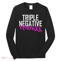 Triple Negative Breast Cancer Warrior Long Sleeve Shirt thumb 0
