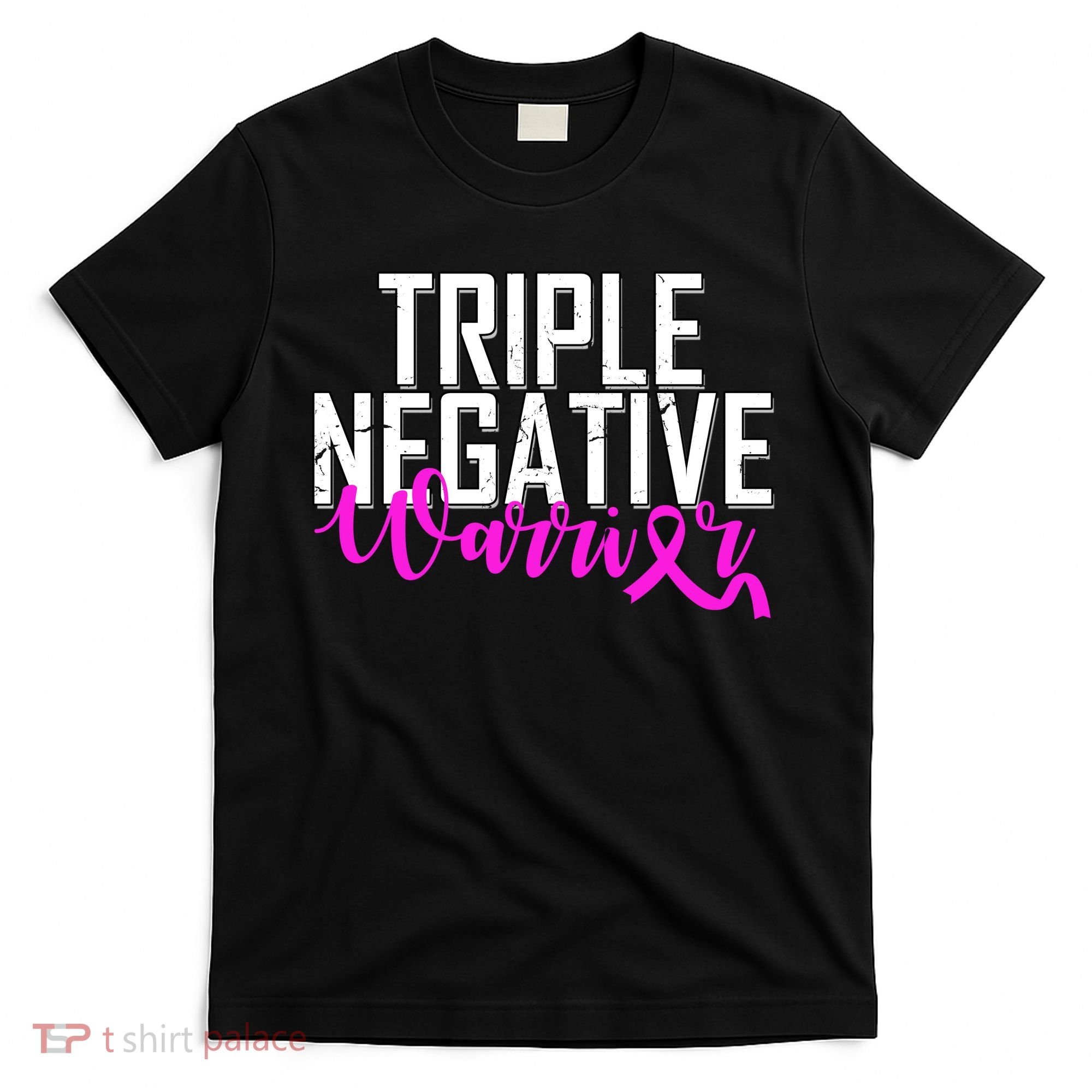 Triple Negative Breast Cancer Warrior T-Shirt