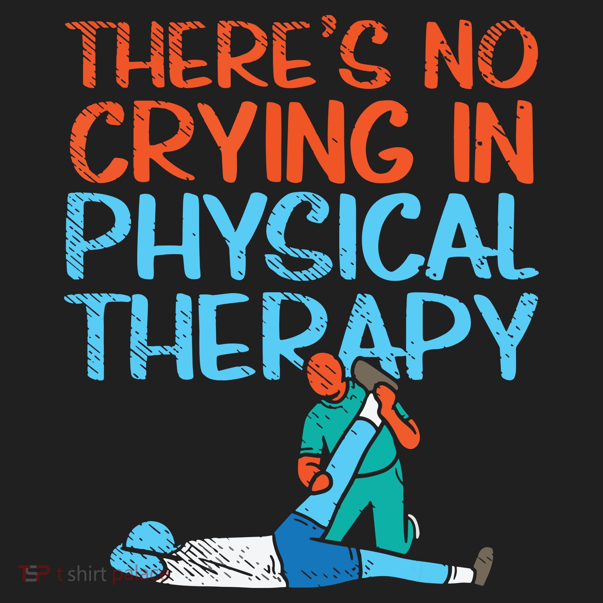 Theres No Crying In Physical Therapy Therapist Tumbler