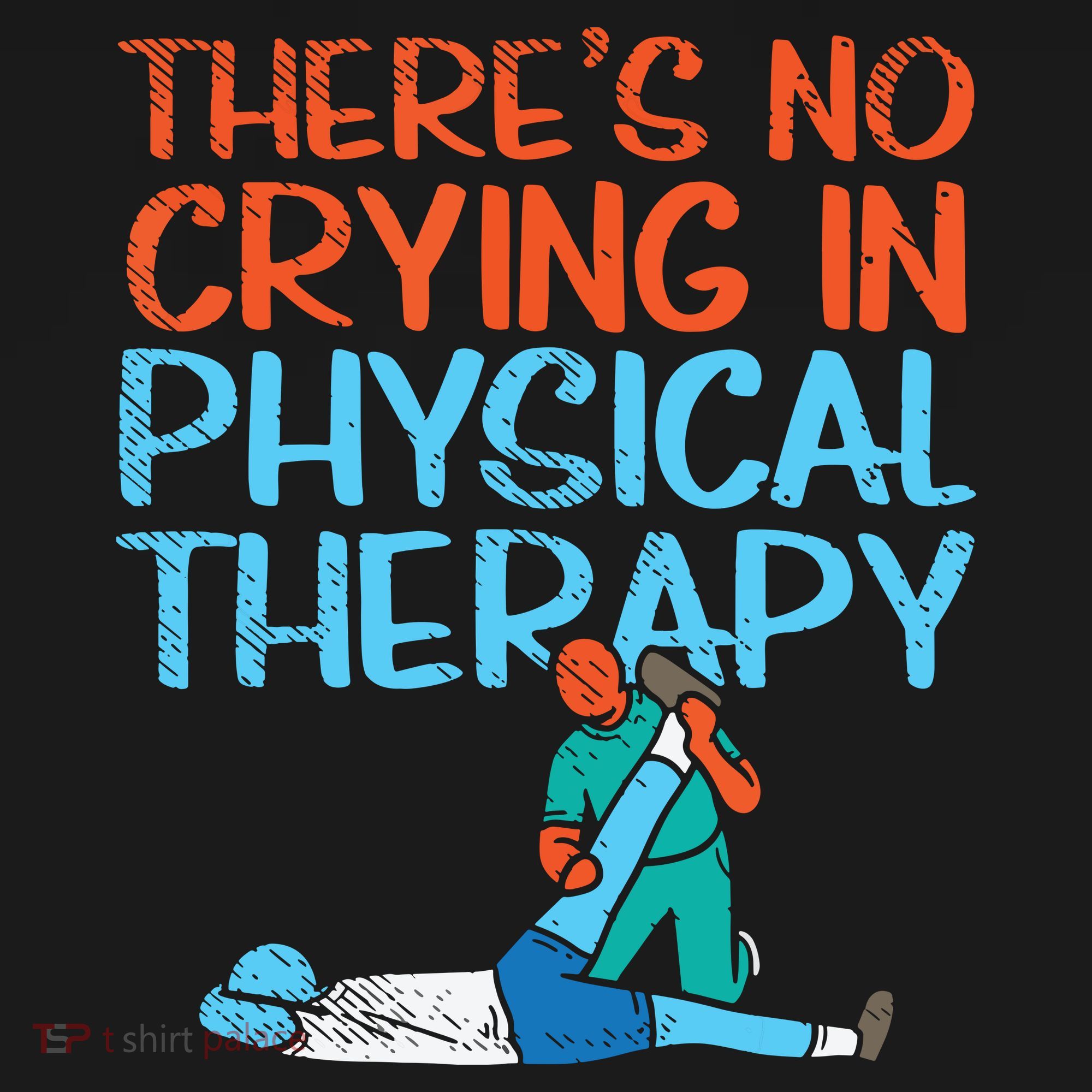 Theres No Crying In Physical Therapy Therapist Ornament