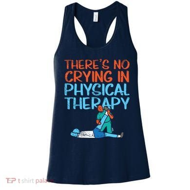 Theres No Crying In Physical Therapy Therapist Women's Tank Top